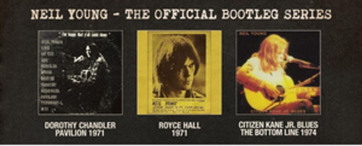 Neil Young Announces Next Set of Titles From His Official Bootleg Series Neil Young Announces Next Set of Titles From His Official Bootleg Series Image
