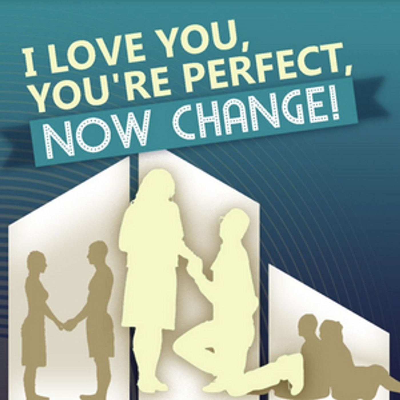 Laguna Playhouse to Present I LOVE YOU, YOU'RE PERFECT, NOW CHANGE! Laguna Playhouse to Present I LOVE YOU, YOU'RE PERFECT, NOW CHANGE! Image