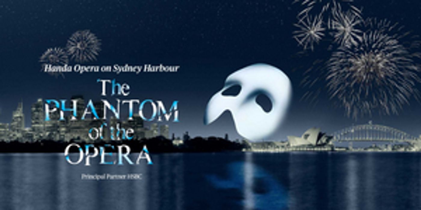 Review: Guest Reviewer Kym Vaitiekus Shares His Thoughts On HANDA OPERA ON SYDNEY HARBOUR, THE PHANTOM OF THE OPERA Review: Guest Reviewer Kym Vaitiekus Shares His Thoughts On HANDA OPERA ON SYDNEY HARBOUR, THE PHANTOM OF THE OPERA Image