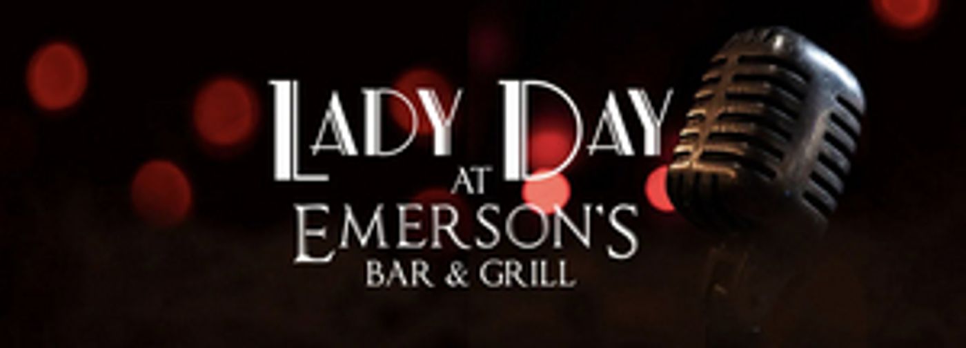 LADY DAY AT EMERSON'S BAR AND GRILL Comes to Theatre Tallahassee in May LADY DAY AT EMERSON'S BAR AND GRILL Comes to Theatre Tallahassee in May Image