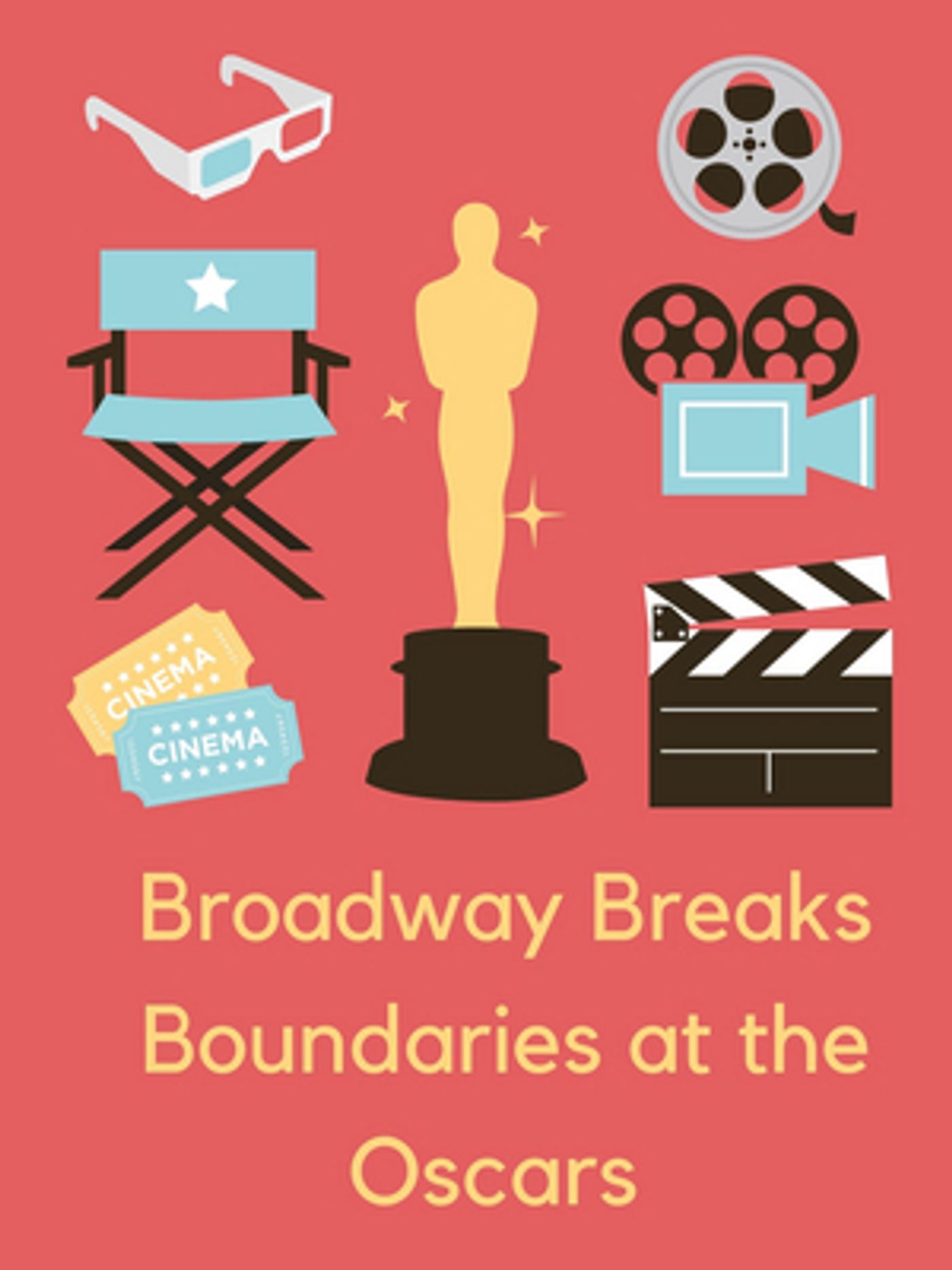 Student Blog: Broadway Breaks Boundaries at the Oscars  Image