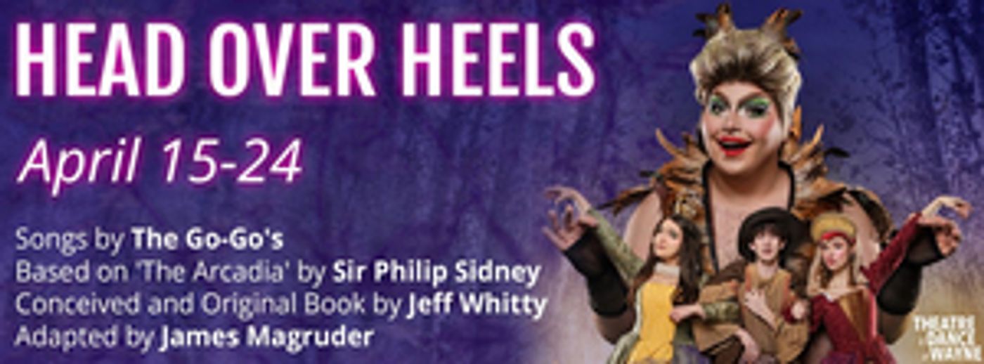 HEAD OVER HEELS Comes to The Hilberry Theatre in April  Image