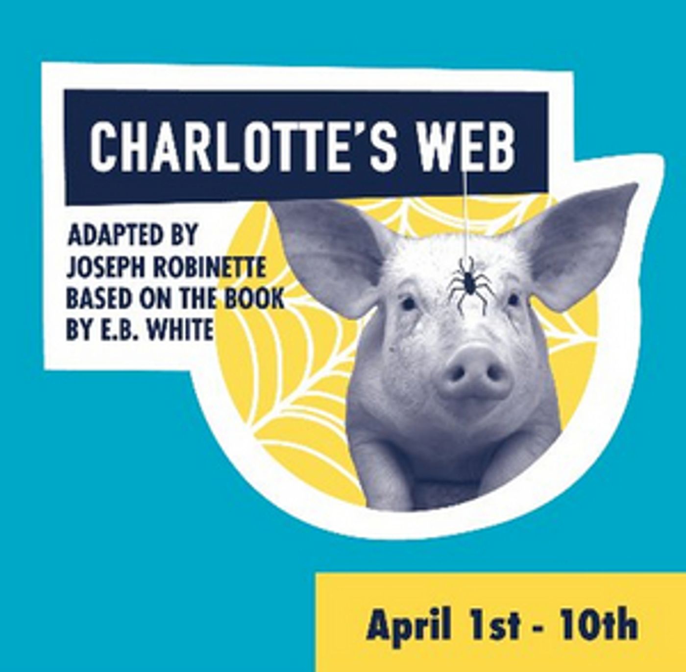 DreamWrights to Reprise CHARLOTTE'S WEB for 25th Anniversary DreamWrights to Reprise CHARLOTTE'S WEB for 25th Anniversary Image
