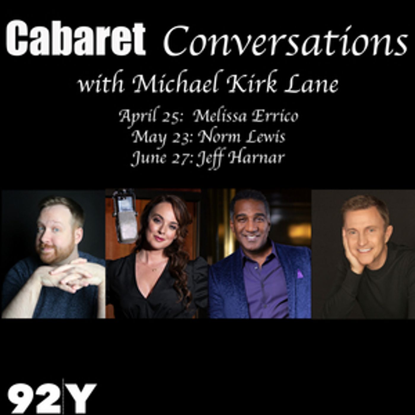 CABARET CONVERSATIONS with Michael Kirk Lane Announces Errico, Lewis, and Harnar as Future Guests  Image