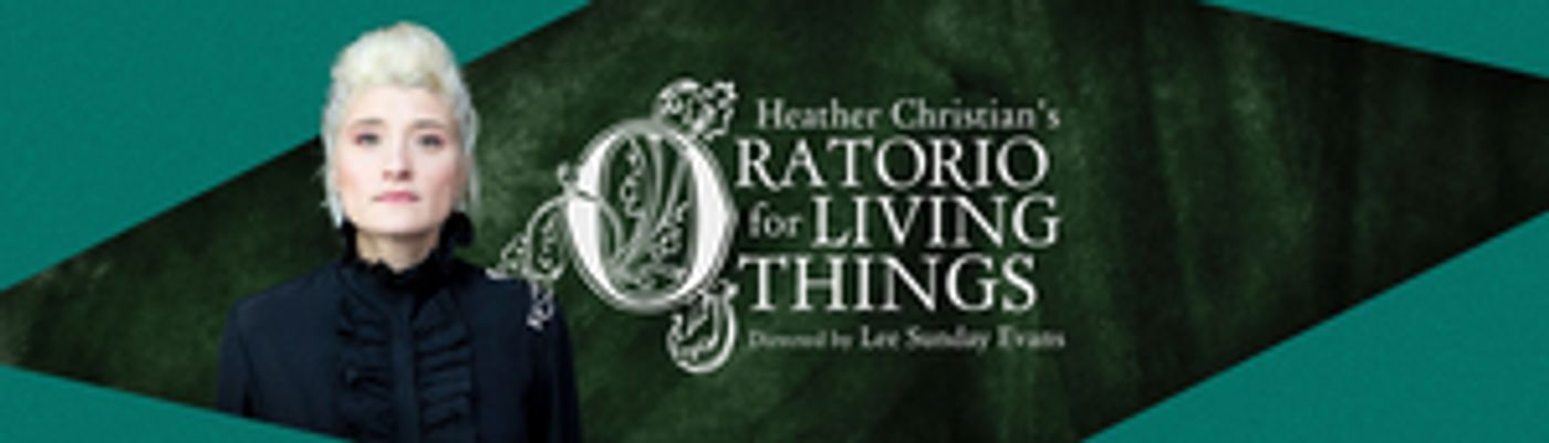 Review Roundup: ORATORIO FOR LIVING THINGS Opens at Ars Nova; What Are the Critics Saying?  Image