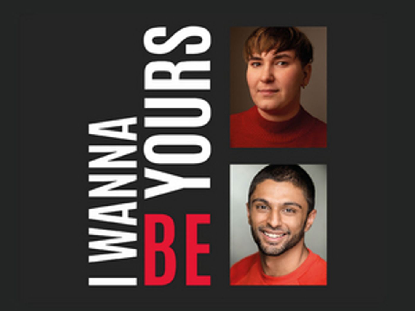 Casting Announced For I WANNA BE YOURS At Leeds Playhouse  Image