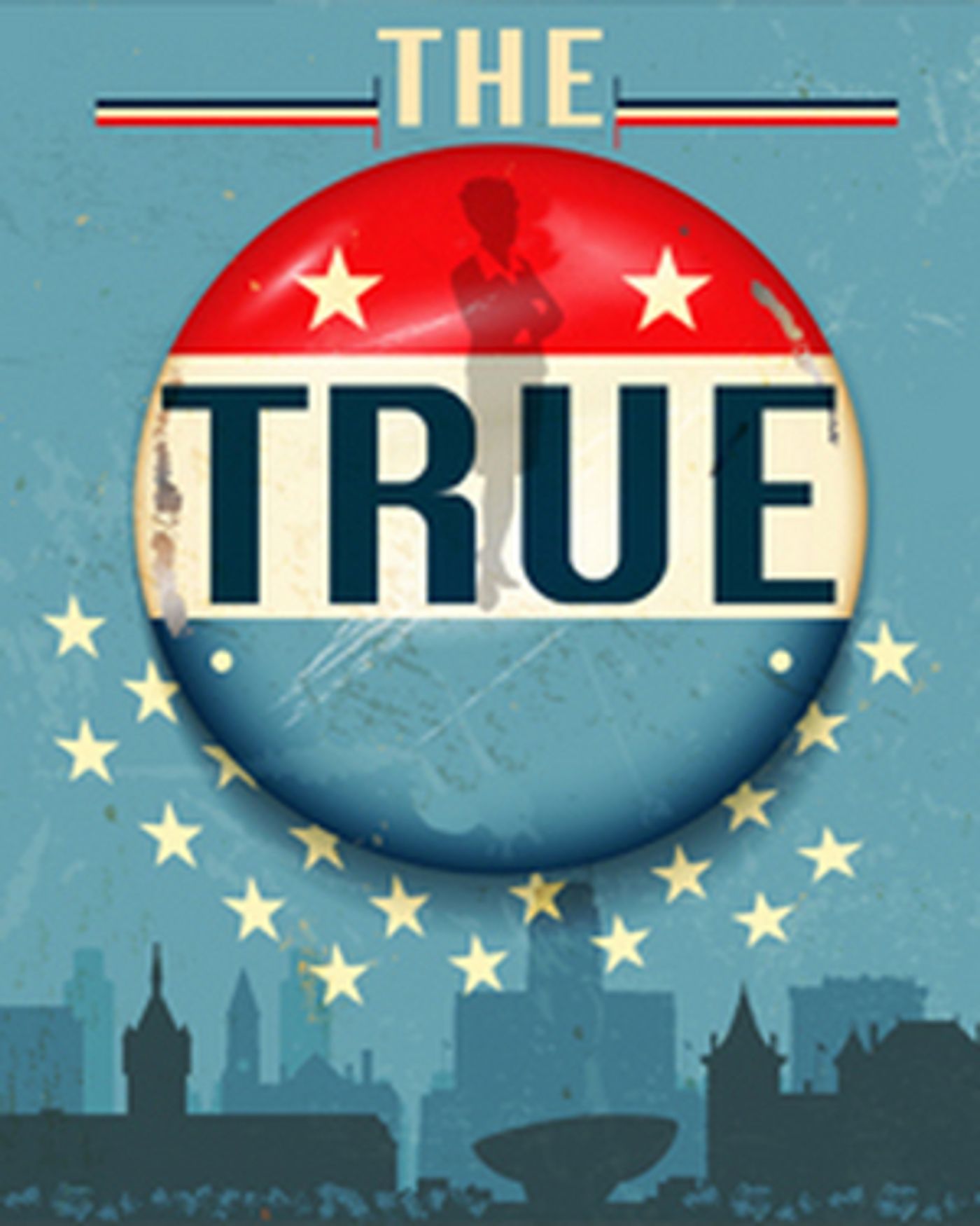 Capital Repertory Theatre Presents THE TRUE, The Story Of The Powerhouse Confidant Behind Albany's Democratic Machine   Image