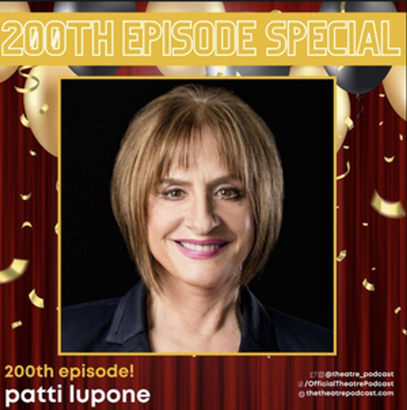 The Theatre Podcast with Alan Seales Hosts Guest Star Patti LuPone The Theatre Podcast with Alan Seales Hosts Guest Star Patti LuPone Image