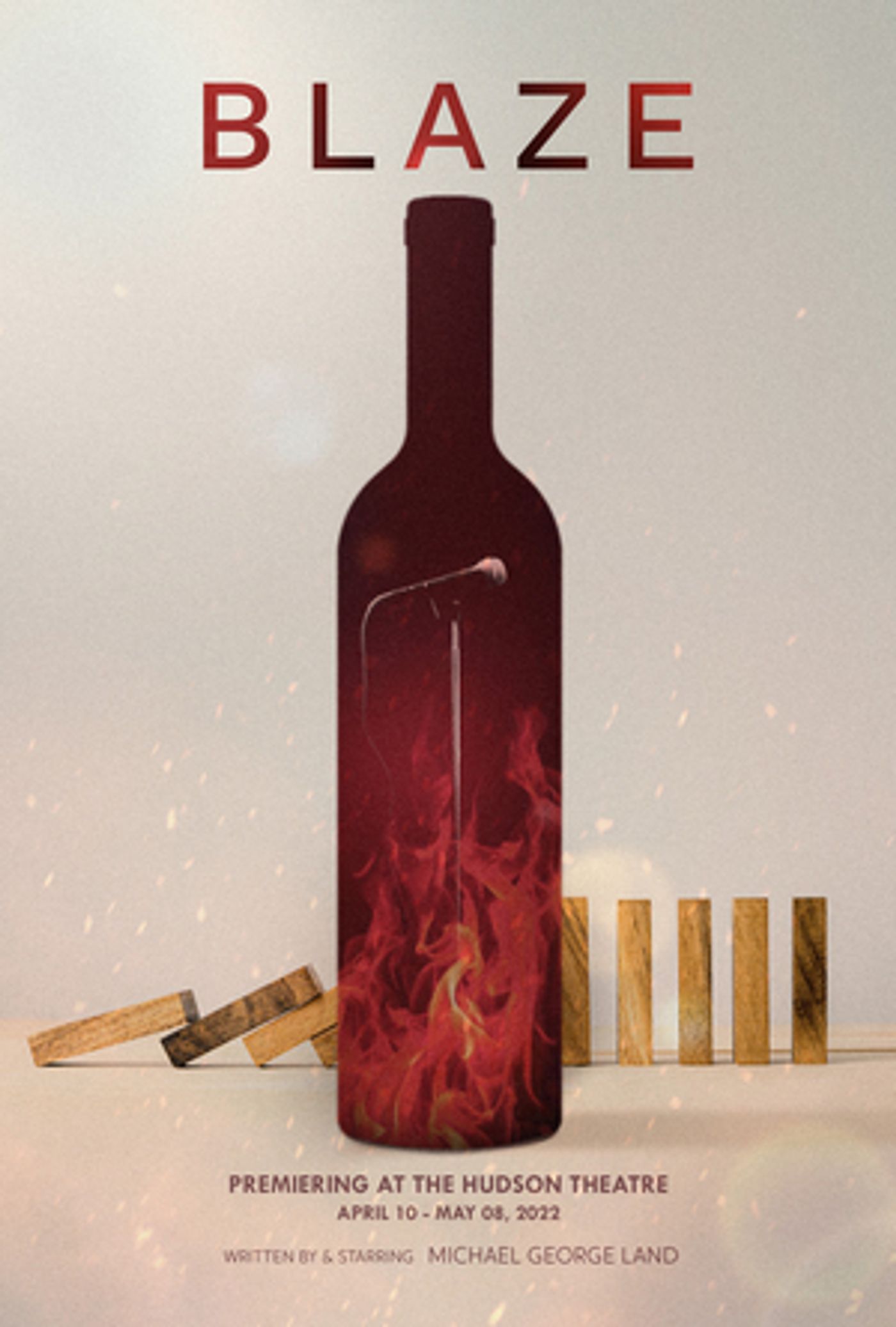 Michael George Land's BLAZE Will Premiere at the Hudson Theater  Image