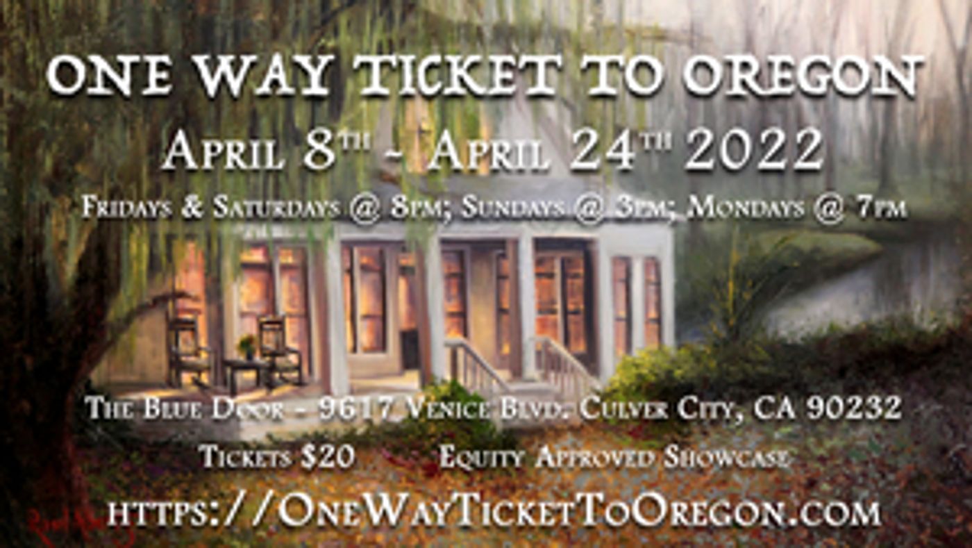 ONE WAY TICKET TO OREGON Comes to The Blue Door in April  Image