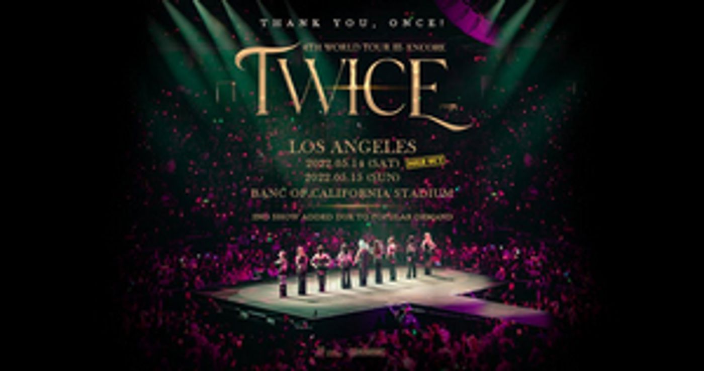 K-Pop Group Twice Add Second Los Angeles Show at Banc of California Stadium on 4th World Tour 'III' Encore K-Pop Group Twice Add Second Los Angeles Show at Banc of California Stadium on 4th World Tour 'III' Encore Image