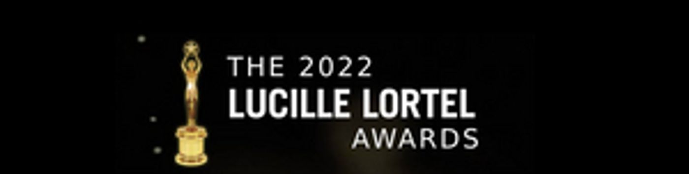 KIMBERLY AKIMBO, ORATORIO FOR LIVING THINGS, and More Take Home 2022 Lucille Lortel Awards; Full List!  Image