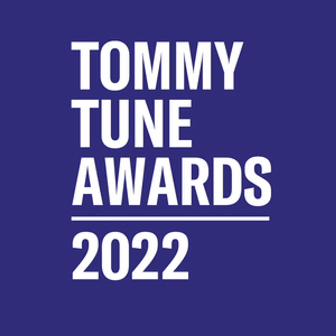 Theatre Under The Stars Announces 2022 Tommy Tune Awards Nominations  Image