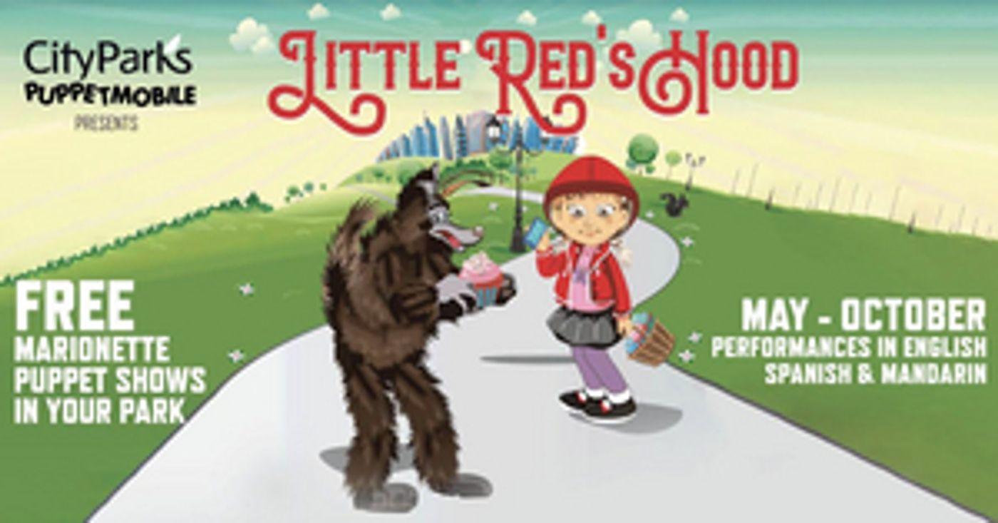 City Parks Foundation's PuppetMobile to Stage LITTLE RED'S HOOD City Parks Foundation's PuppetMobile to Stage LITTLE RED'S HOOD Image
