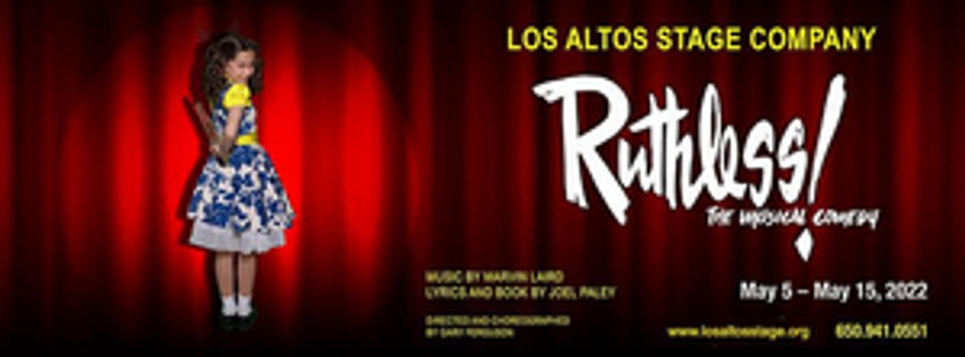 Los Altos Stage Company Presents RUTHLESS! Los Altos Stage Company Presents RUTHLESS! Image