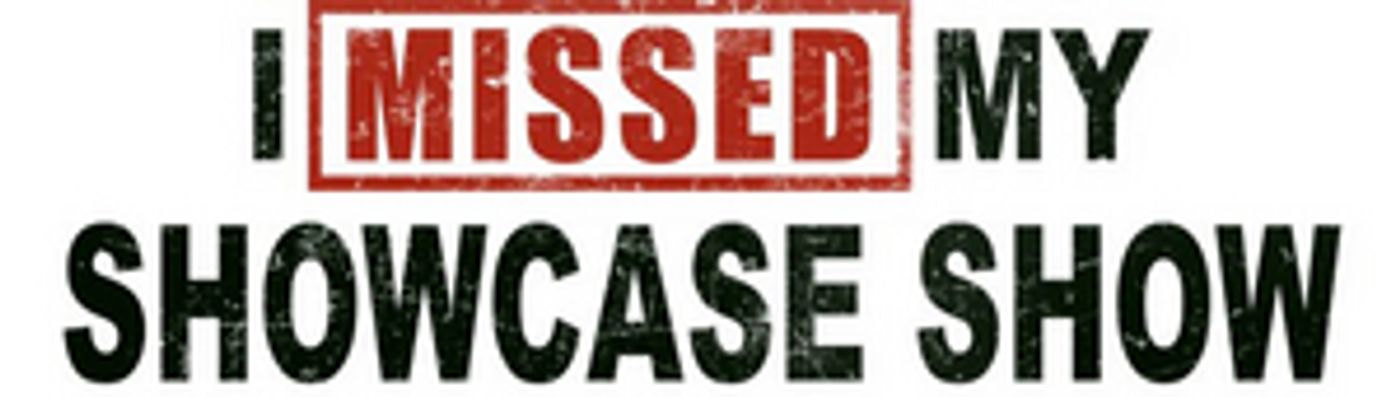 FEINSTEIN'S/54 BELOW to Present 'I Missed My Showcase' Cabaret  Image