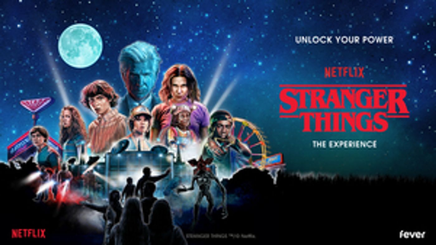 STRANGER THINGS: THE EXPERIENCE Comes To NYC, May 7  Image