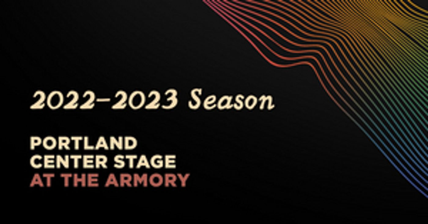 YOUNG AMERICANS Premiere, TICK, TICK...BOOM! & More Announced for Portland Center Stage 2022-2023 Season YOUNG AMERICANS Premiere, TICK, TICK...BOOM! & More Announced for Portland Center Stage 2022-2023 Season Image