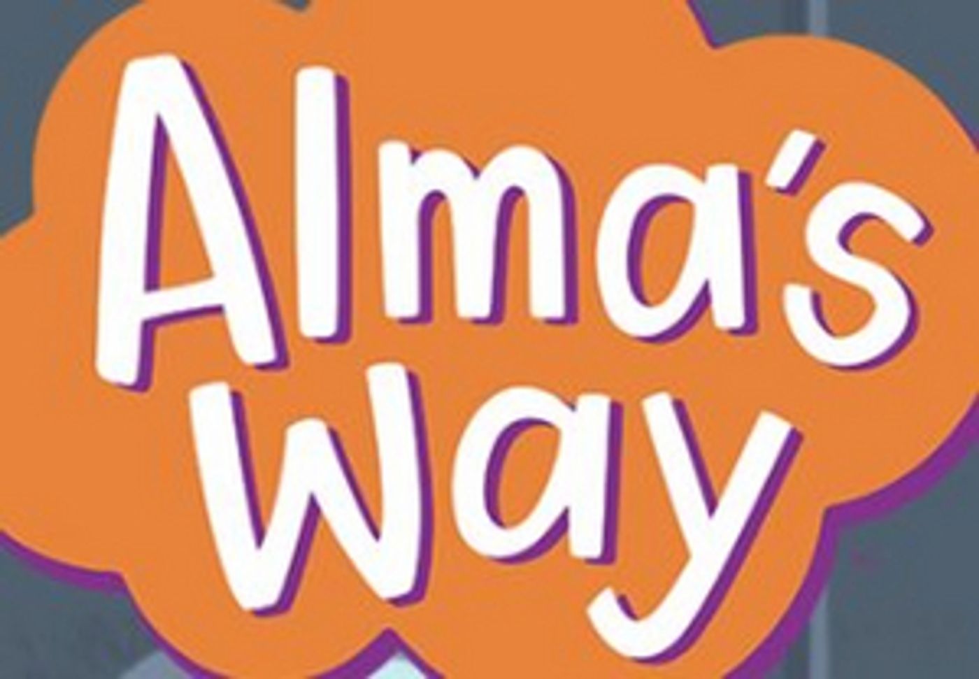 Standout Animation Series ALMA'S WAY to Feature Series Creator Sonia Manzano Standout Animation Series ALMA'S WAY to Feature Series Creator Sonia Manzano Image