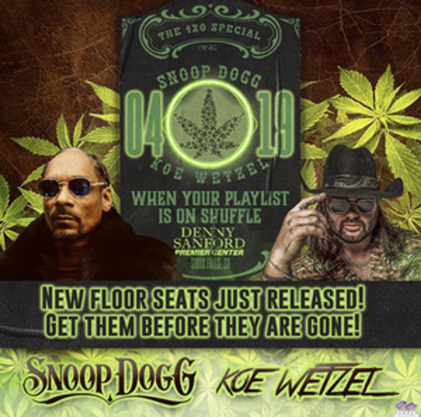 New Floor Seats Released for Snoop Dogg and Koe Wetzel 420 Tour New Floor Seats Released for Snoop Dogg and Koe Wetzel 420 Tour Image