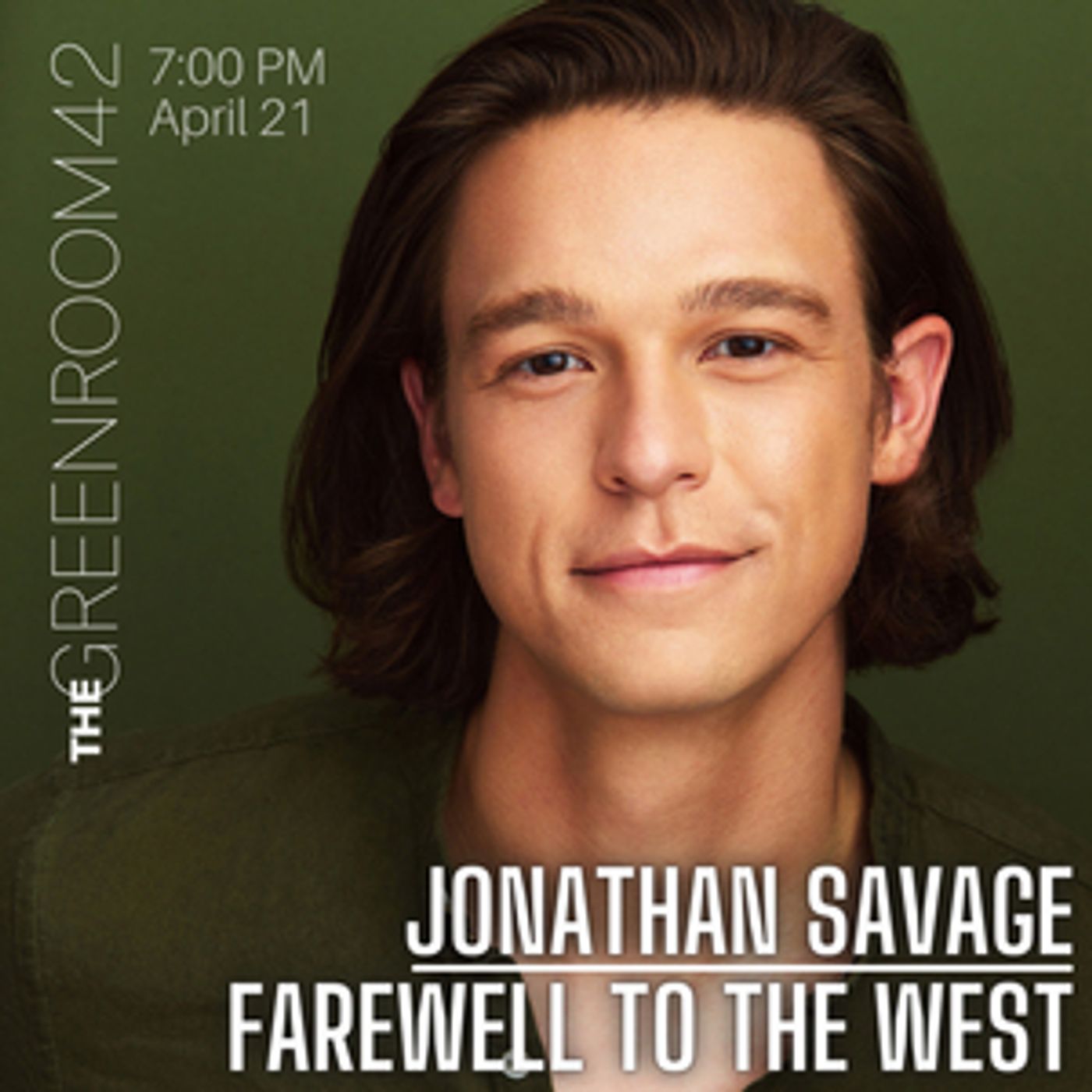 Jonathan Savage to Present FAREWELL TO THE WEST at The Green Room 42 Jonathan Savage to Present FAREWELL TO THE WEST at The Green Room 42 Image