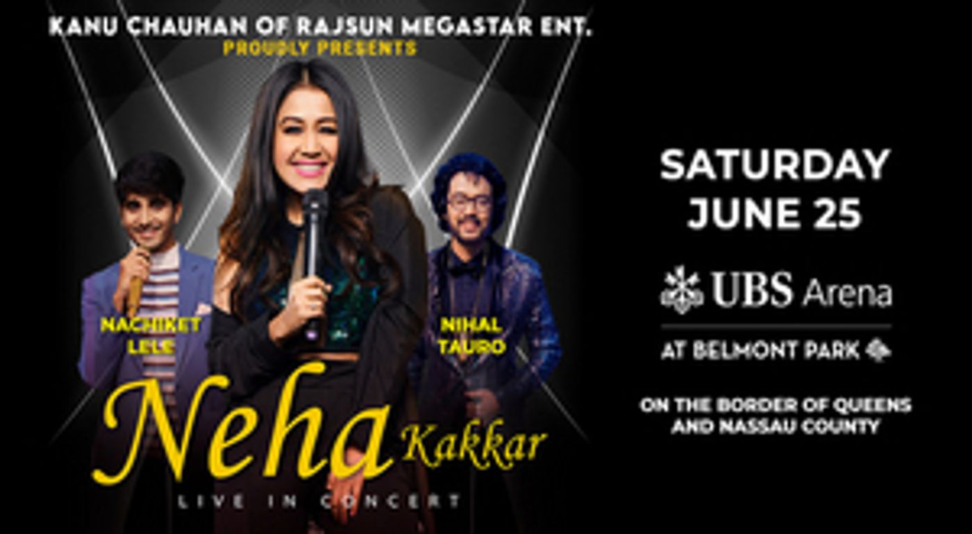 Neha Kakkar Will Perform at UBS Arena in June Neha Kakkar Will Perform at UBS Arena in June Image