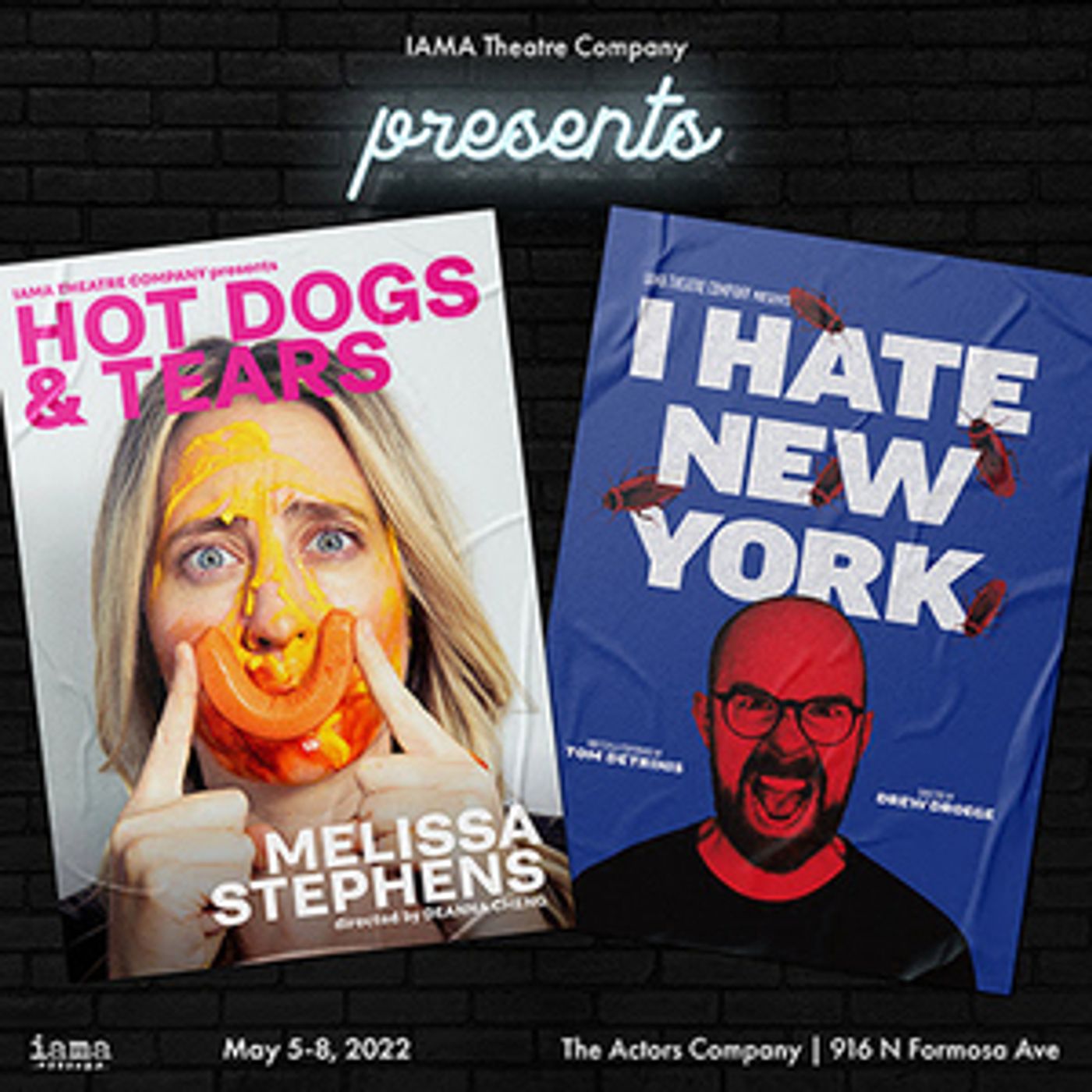 IAMA Presents Pre-Edinburgh Festival Sneak Peek of I HATE NEW YORK and HOT DOGS AND TEARS IAMA Presents Pre-Edinburgh Festival Sneak Peek of I HATE NEW YORK and HOT DOGS AND TEARS Image
