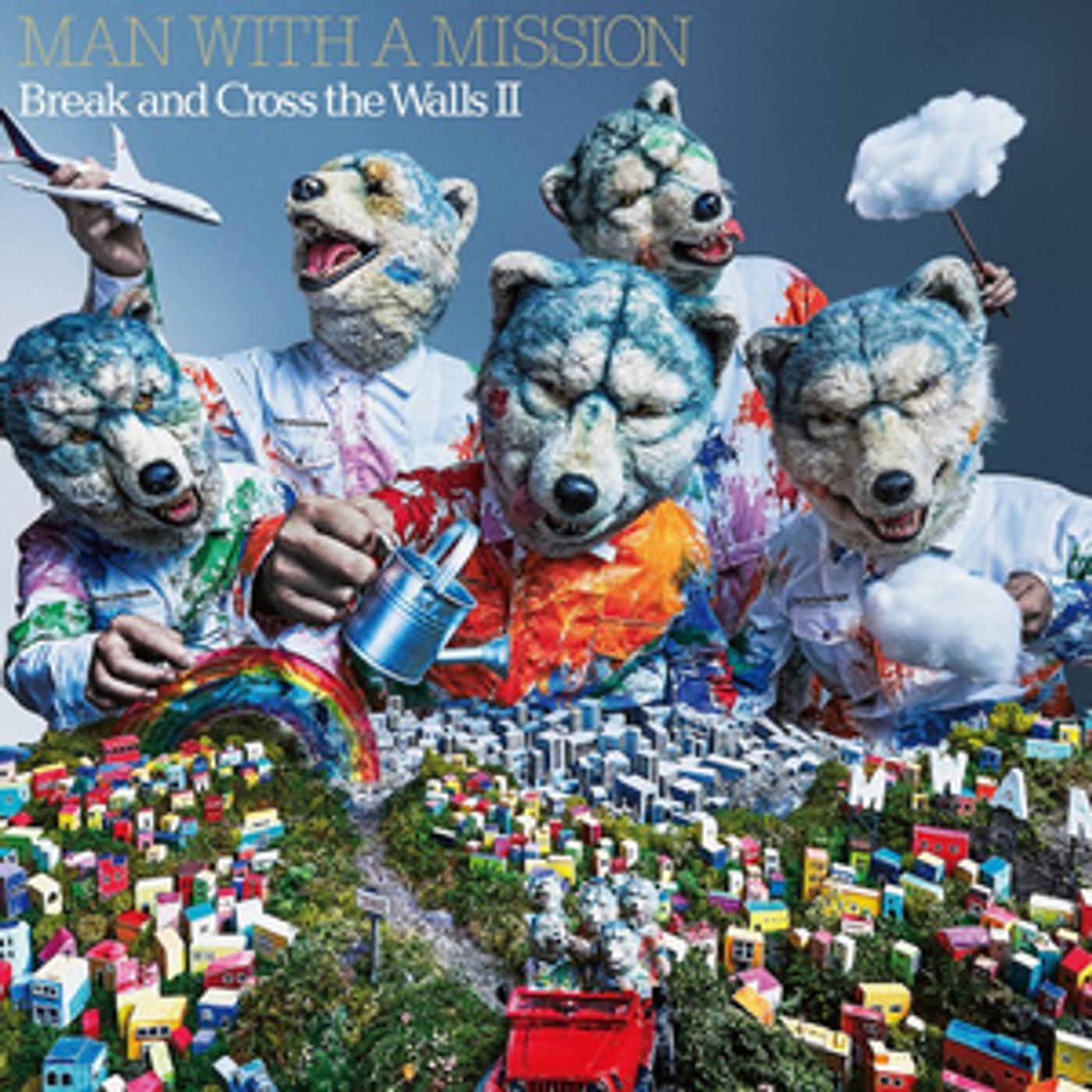Man With a Mission Announce New Album 'Break and Cross the Walls II'  Image