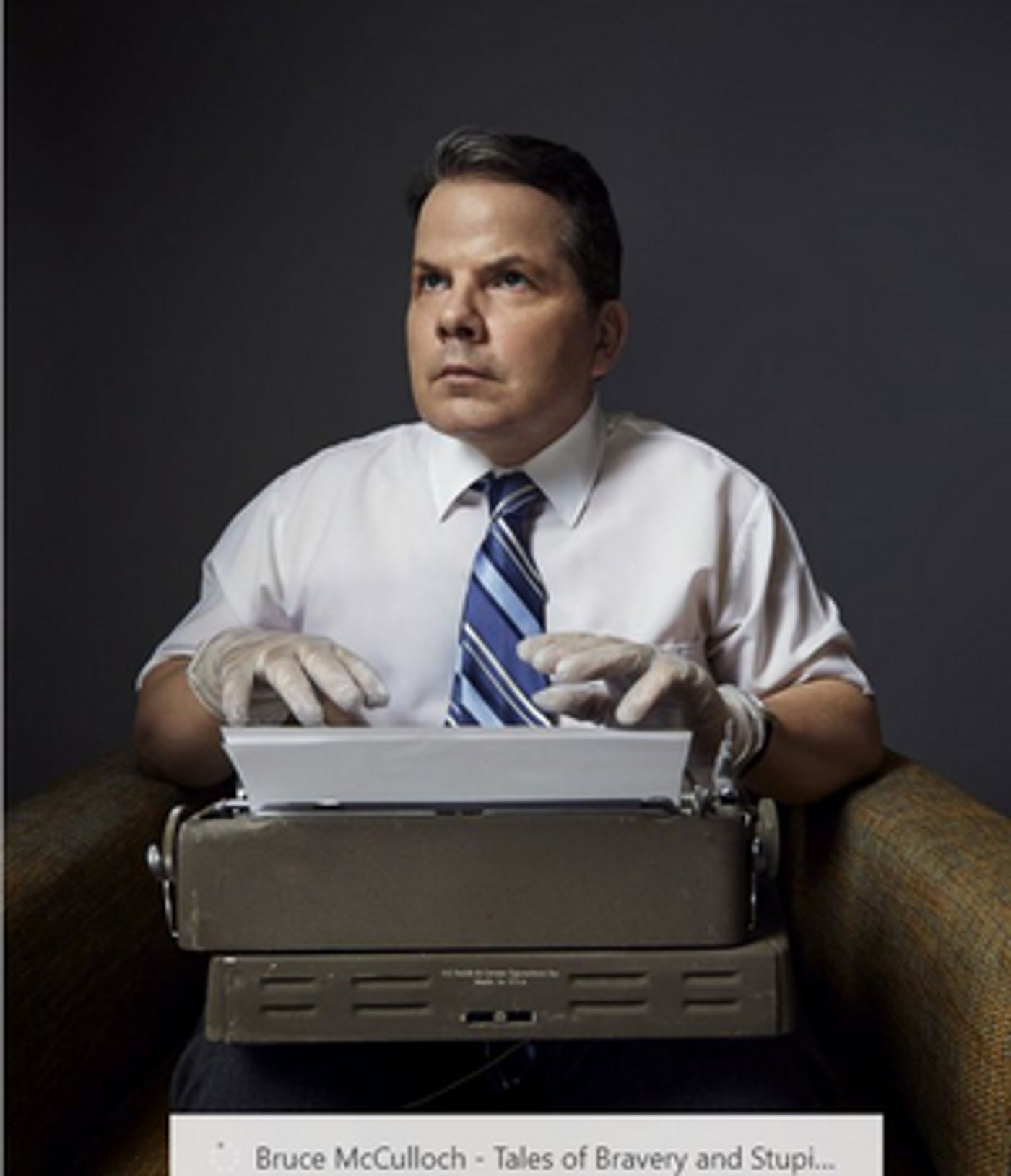 BRUCE MCCULLOCH: TALES OF BRAVERY AND STUPIDITY to be Presented Off-Broadway  Image