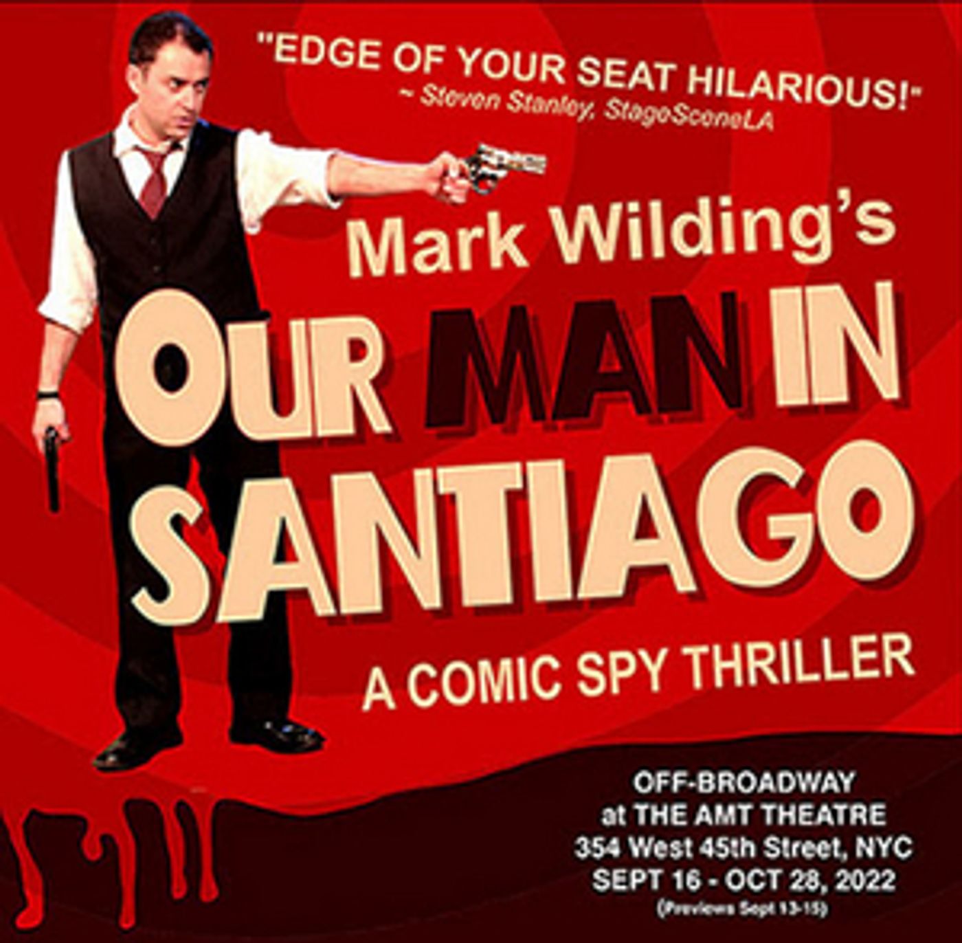 OUR MAN IN SANTIAGO by Emmy Nominee Mark Wilding to Receive Off-Broadway Premiere in September OUR MAN IN SANTIAGO by Emmy Nominee Mark Wilding to Receive Off-Broadway Premiere in September Image