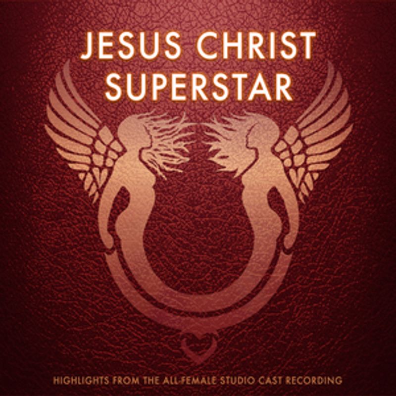 All-Female JESUS CHRIST SUPERSTAR Album With Cynthia Erivo, Shoshana Bean & More Sets Release Image