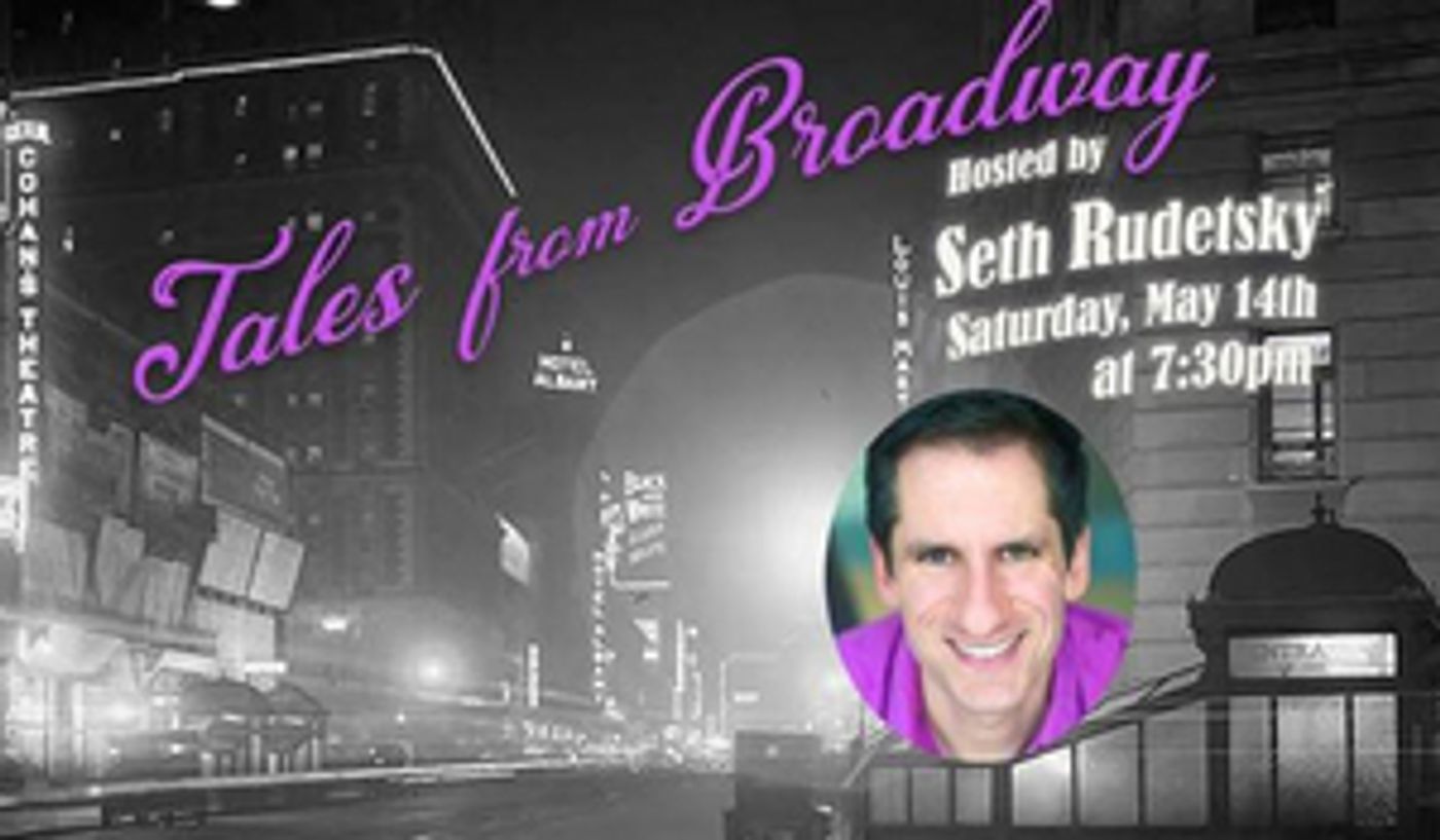 Seth Rudetsky to Host One-Night-Only Concert TALES FROM BROADWAY at the Broward Center for Performing Arts Seth Rudetsky to Host One-Night-Only Concert TALES FROM BROADWAY at the Broward Center for Performing Arts Image