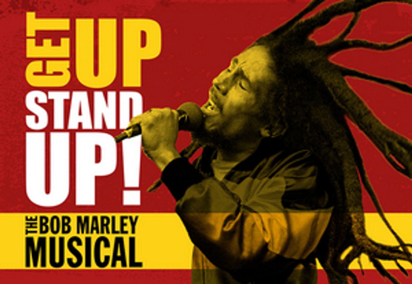 Show of the Week: Book £20 Tickets For GET UP, STAND UP! THE BOB MARLEY MUSICAL  Image