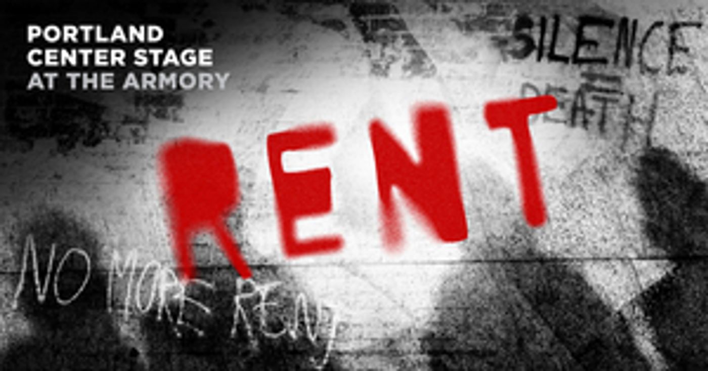 RENT Runs May 21-July 10 At Portland Center Stage RENT Runs May 21-July 10 At Portland Center Stage Image