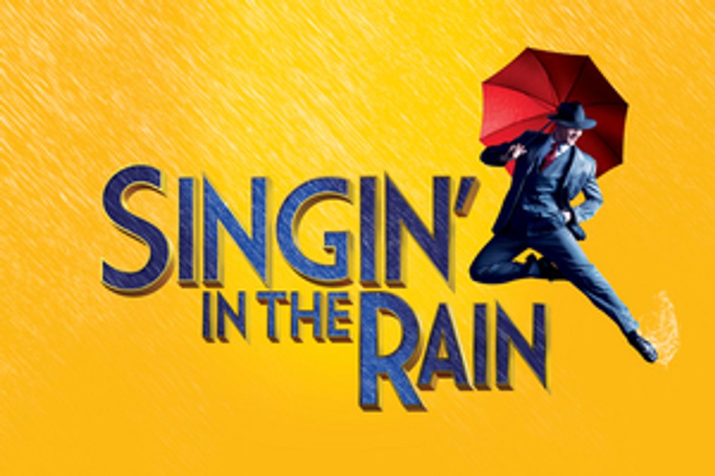 Tickets on Sale Now for SINGIN' IN THE RAIN North American Premiere at The Princess of Wales Theatre Tickets on Sale Now for SINGIN' IN THE RAIN North American Premiere at The Princess of Wales Theatre Image