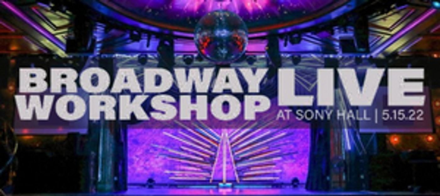Sierra Boggess, Erika Henningsen, Andrew Barth Feldman & More to Star in BROADWAY WORKSHOP - LIVE AT SONY HALL  Image