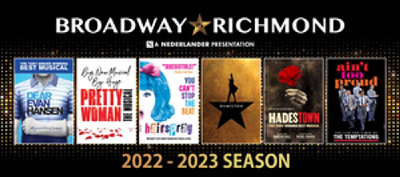DEAR EVAN HANSEN, HAMILTON, and More Set For Broadway in Richmond's 2022-23 Season  Image