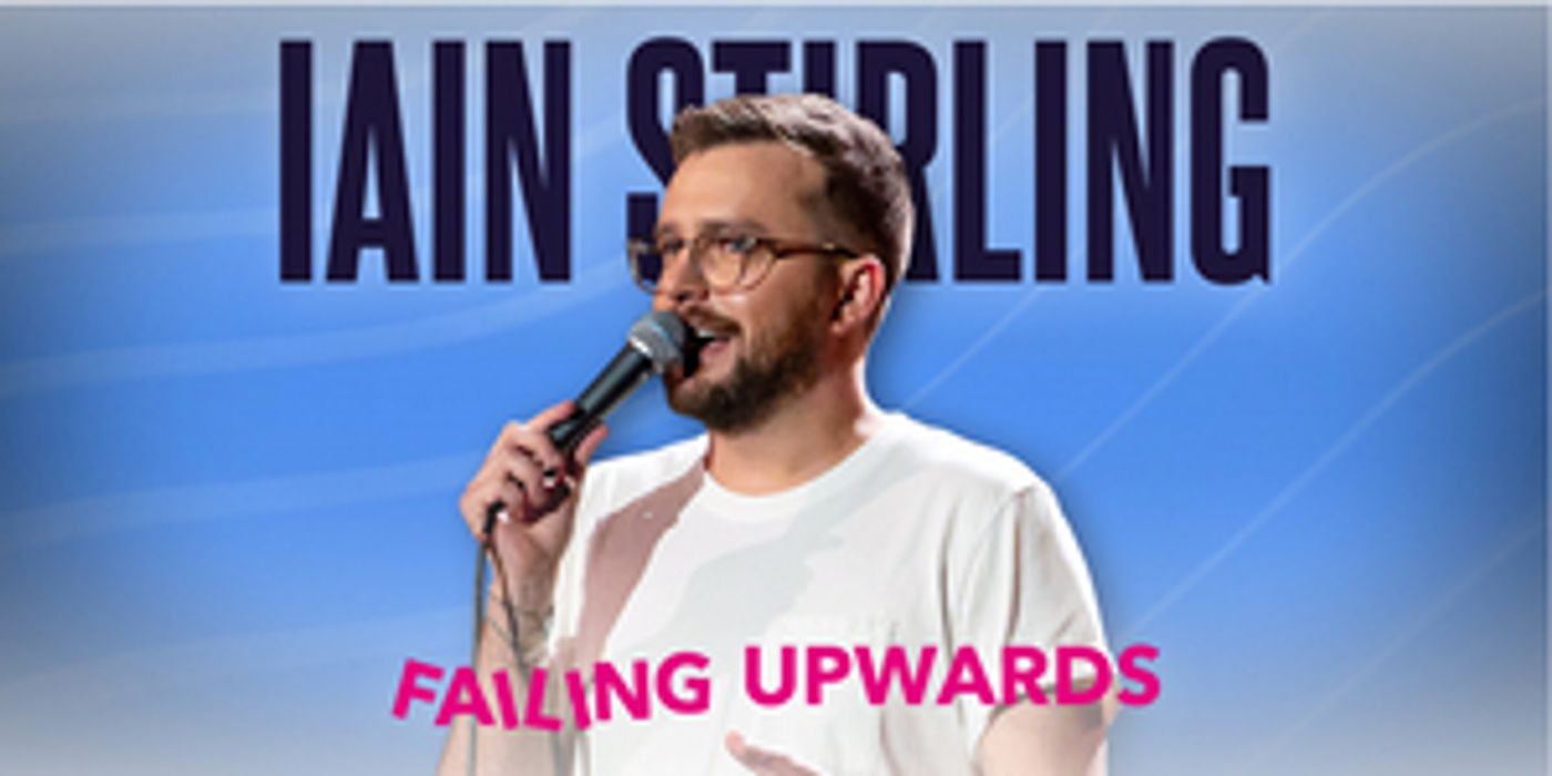 Iain Stirling to Release First Amazon Original Stand-Up Special FAILING UPWARDS Iain Stirling to Release First Amazon Original Stand-Up Special FAILING UPWARDS Image