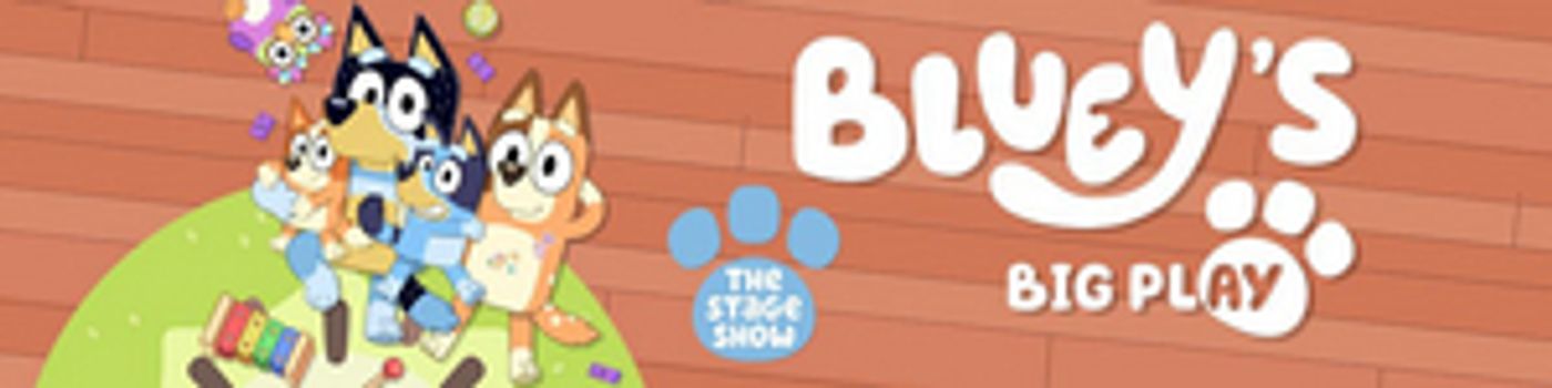 BLUEY'S BIG PLAY THE STAGE SHOW! First US Tour Comes To The VETS In Providence BLUEY'S BIG PLAY THE STAGE SHOW! First US Tour Comes To The VETS In Providence Image