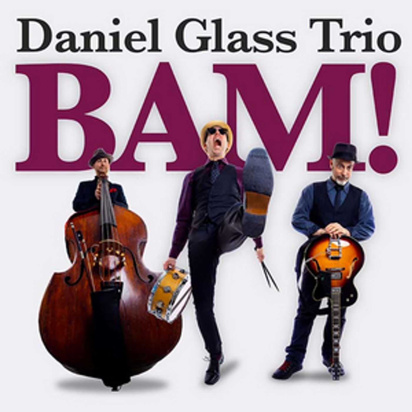 Daniel Glass Trio's New Album BAM! Out Today  Image