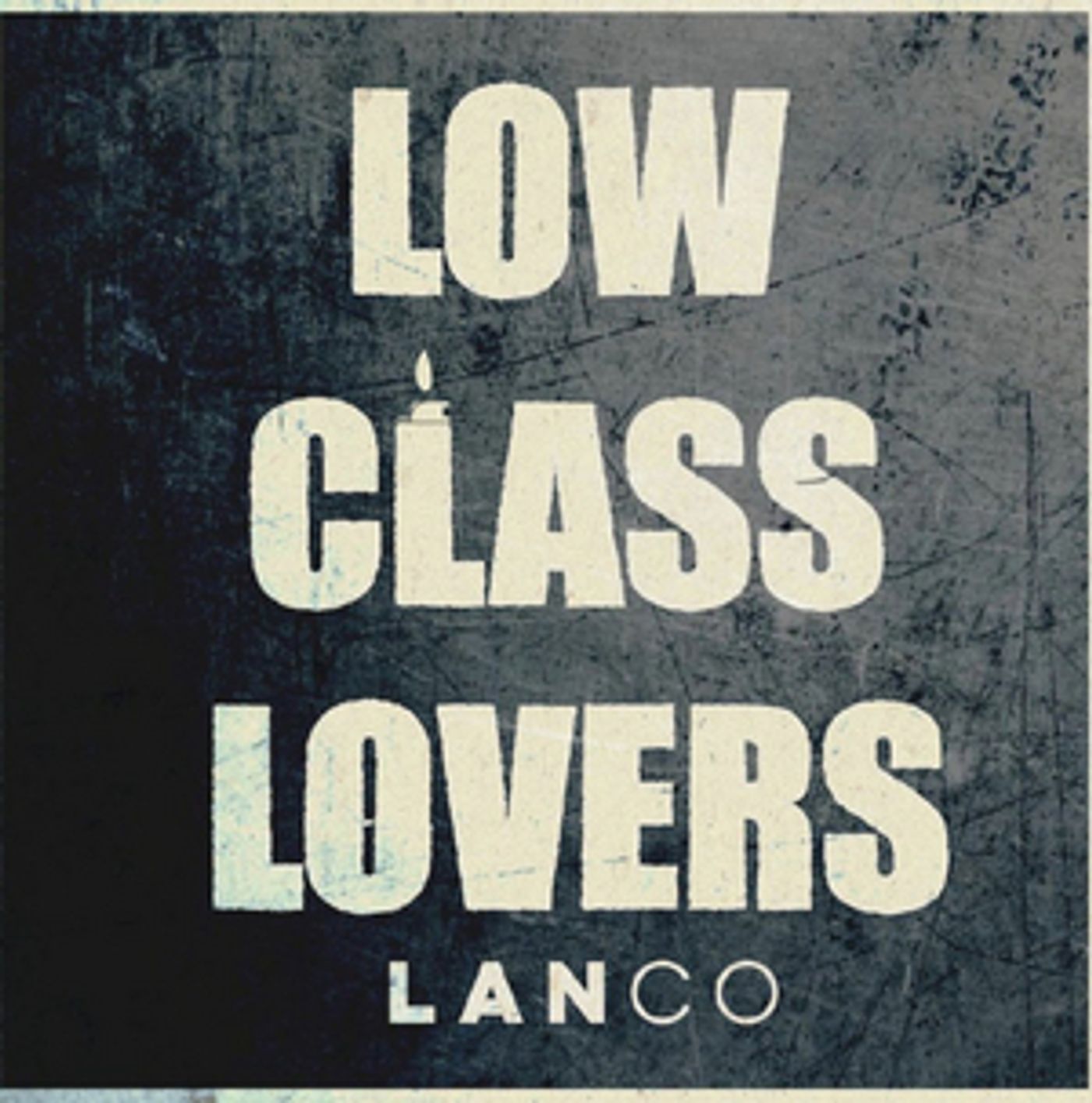 Country Group LANCO Release New Single, 'Low Class Lovers' Country Group LANCO Release New Single, 'Low Class Lovers' Image