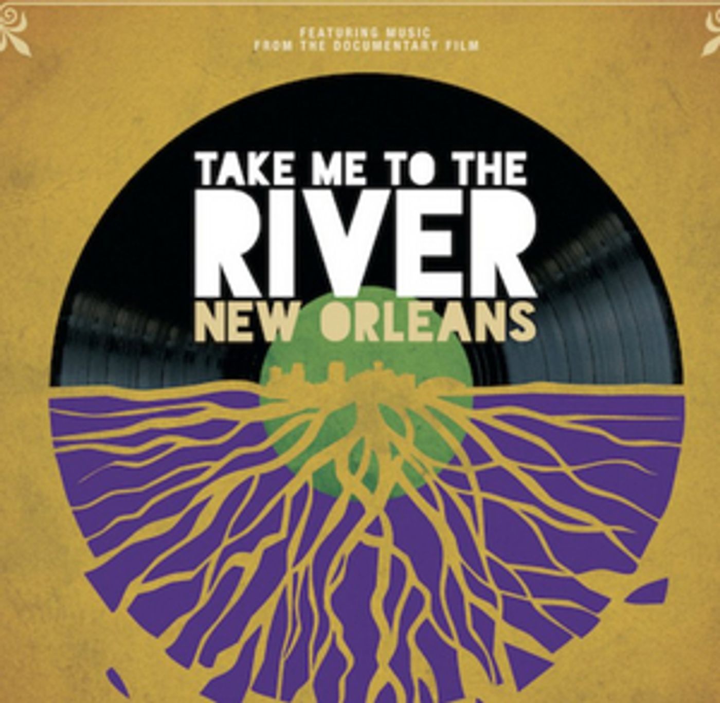 Soundtrack Released for Documentary TAKE ME TO THE RIVER: NEW ORLEANS  Image