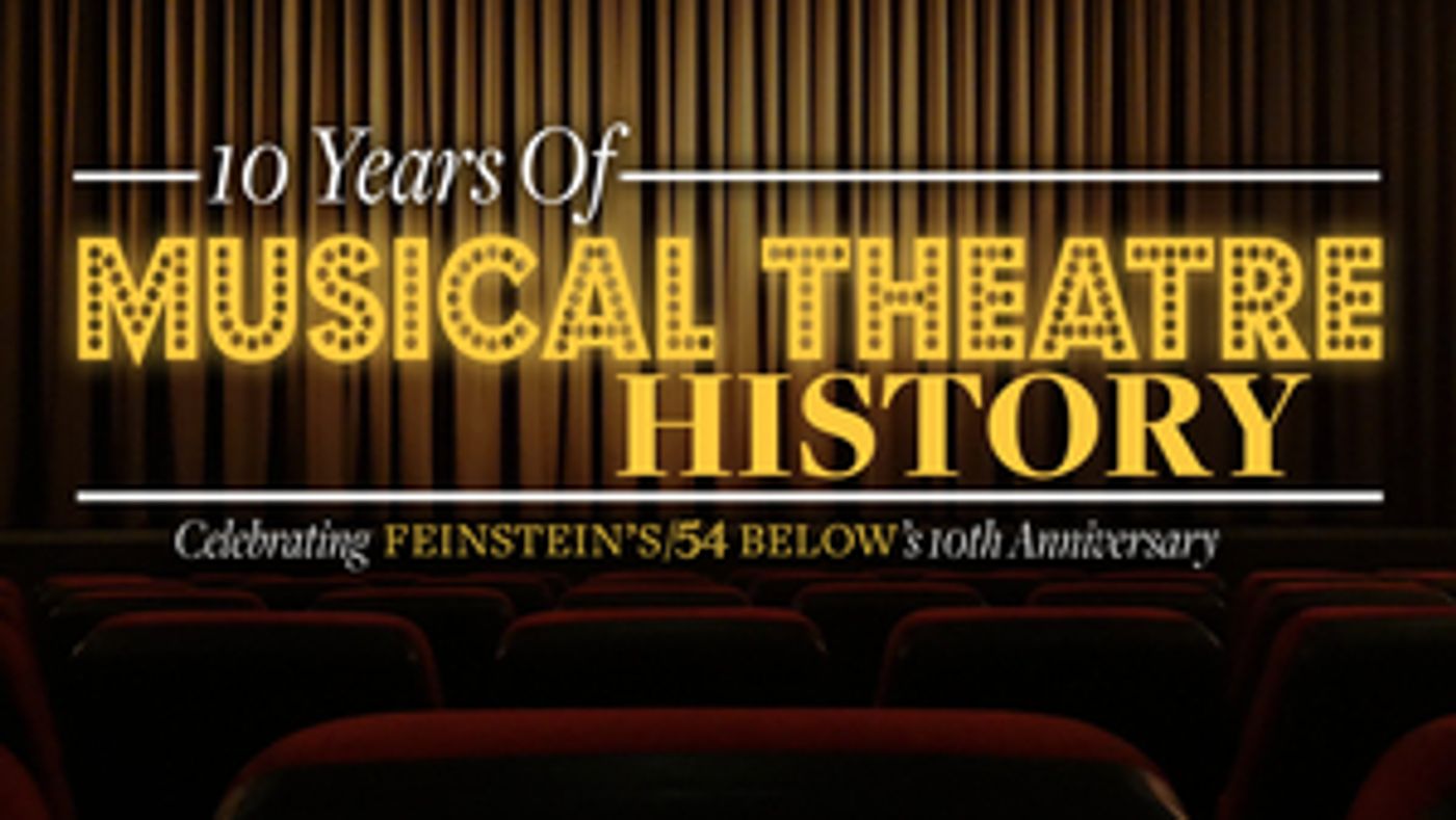 A 10 Year Anniversary Celebration & More to Take Place This Week at Feinstein's/54 Below  Image