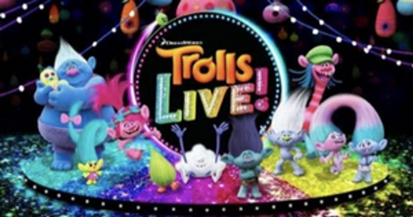 Trolls LIVE! Tour to Come to Grand Prairie at the Texas Trust CU Theatre  Image