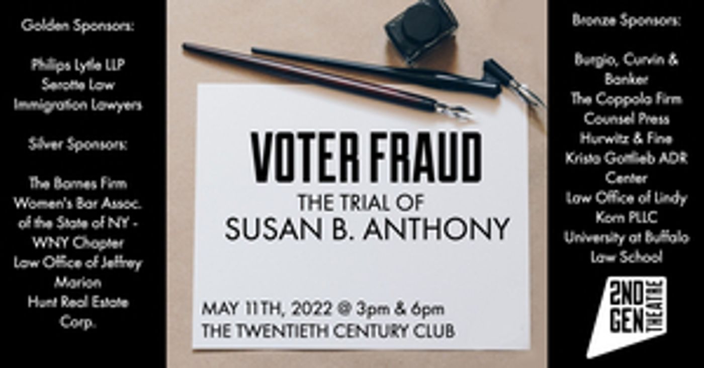 2nd Gen partners with WBASNY, BAEC & The Twentieth Century Club For VOTER FRAUD, The Trial of Susan B. Anthony  Image