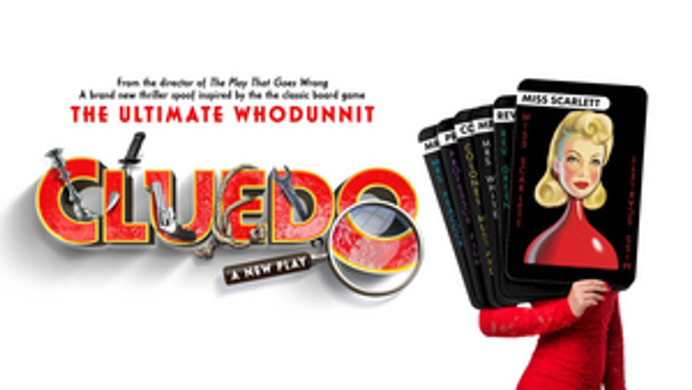 Brand New Play CLUEDO Will Soon Arrive In Milton Keynes Brand New Play CLUEDO Will Soon Arrive In Milton Keynes Image