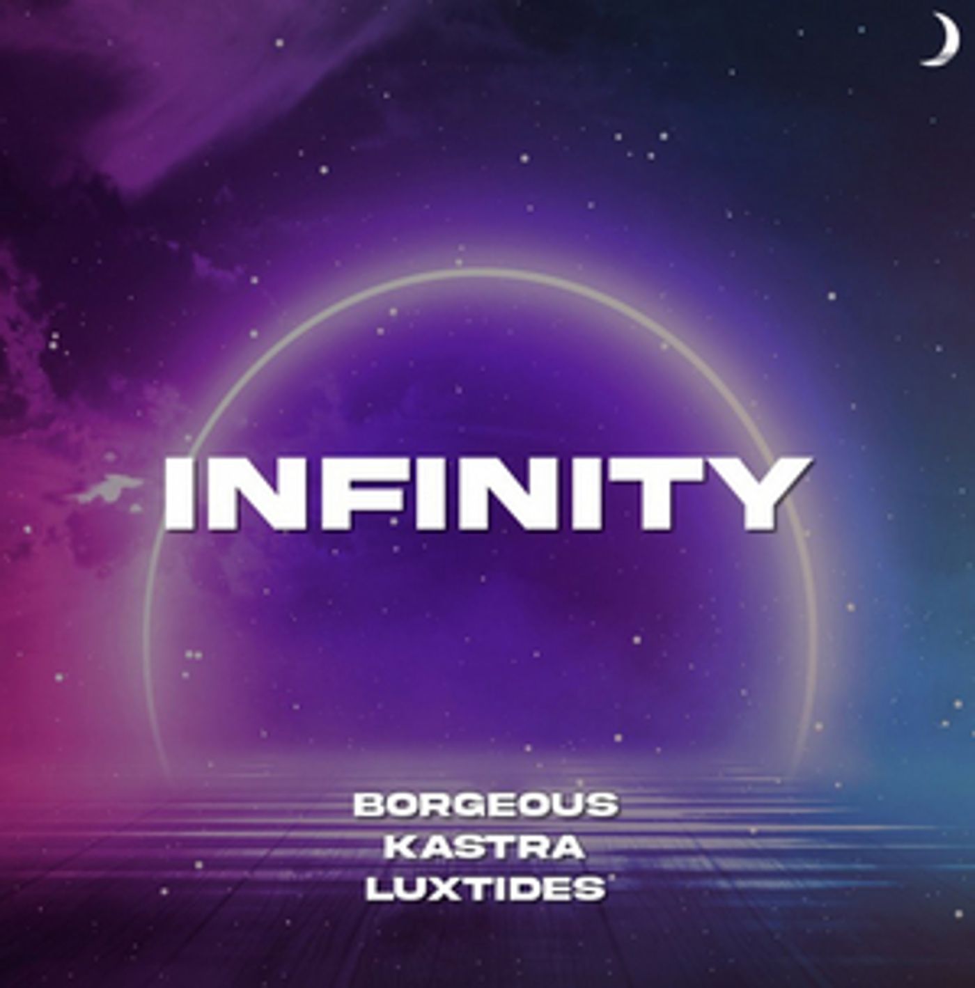 Kastra, Borgeous, and Luxtides Team Up for EDM Nostalgia on 'Infinity' Kastra, Borgeous, and Luxtides Team Up for EDM Nostalgia on 'Infinity' Image
