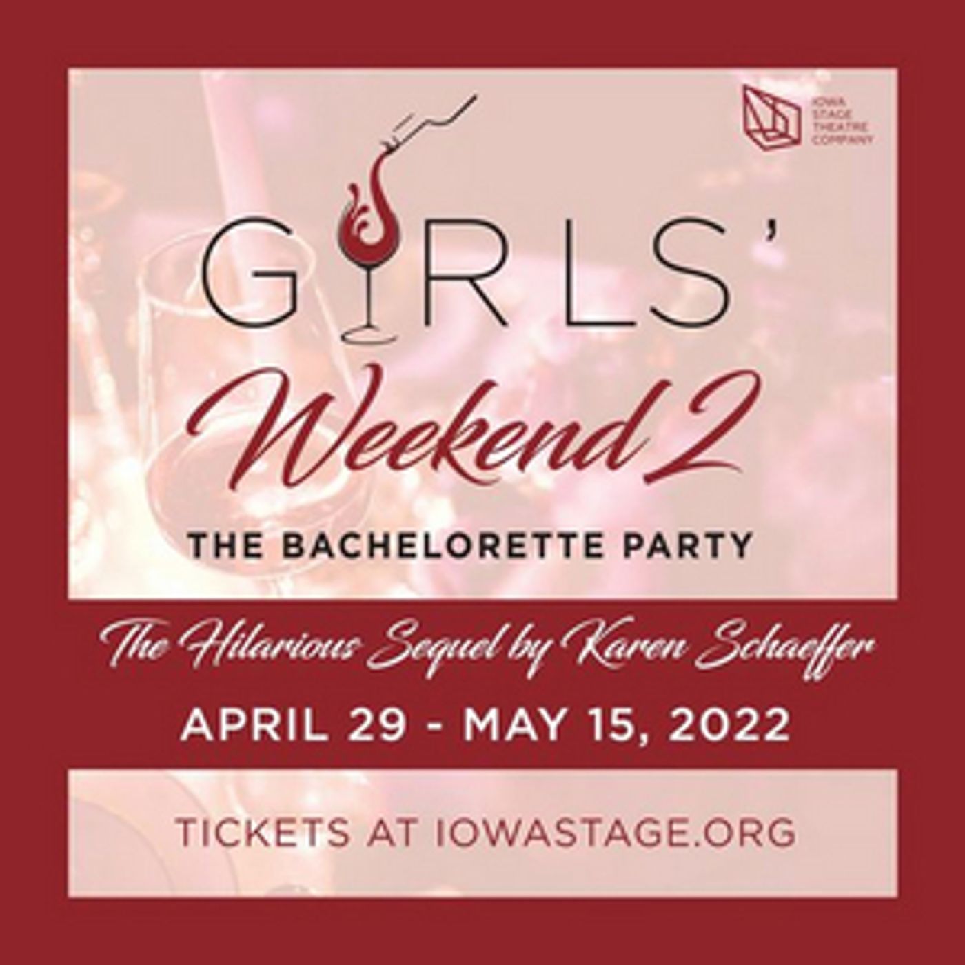 Review: GIRL'S WEEKEND 2: THE BACHELORETTE PARTY at Iowa Stage  Image
