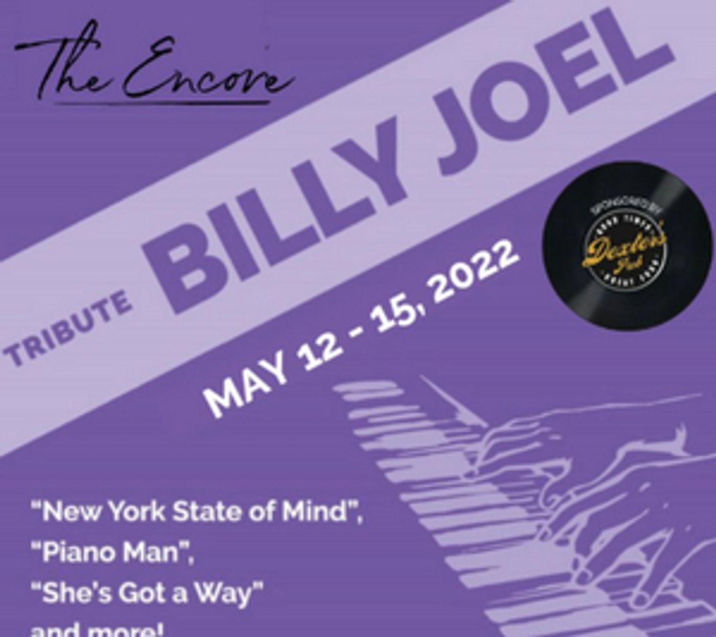 The Encore to Present TRIBUTE: BILLY JOEL The Encore to Present TRIBUTE: BILLY JOEL Image
