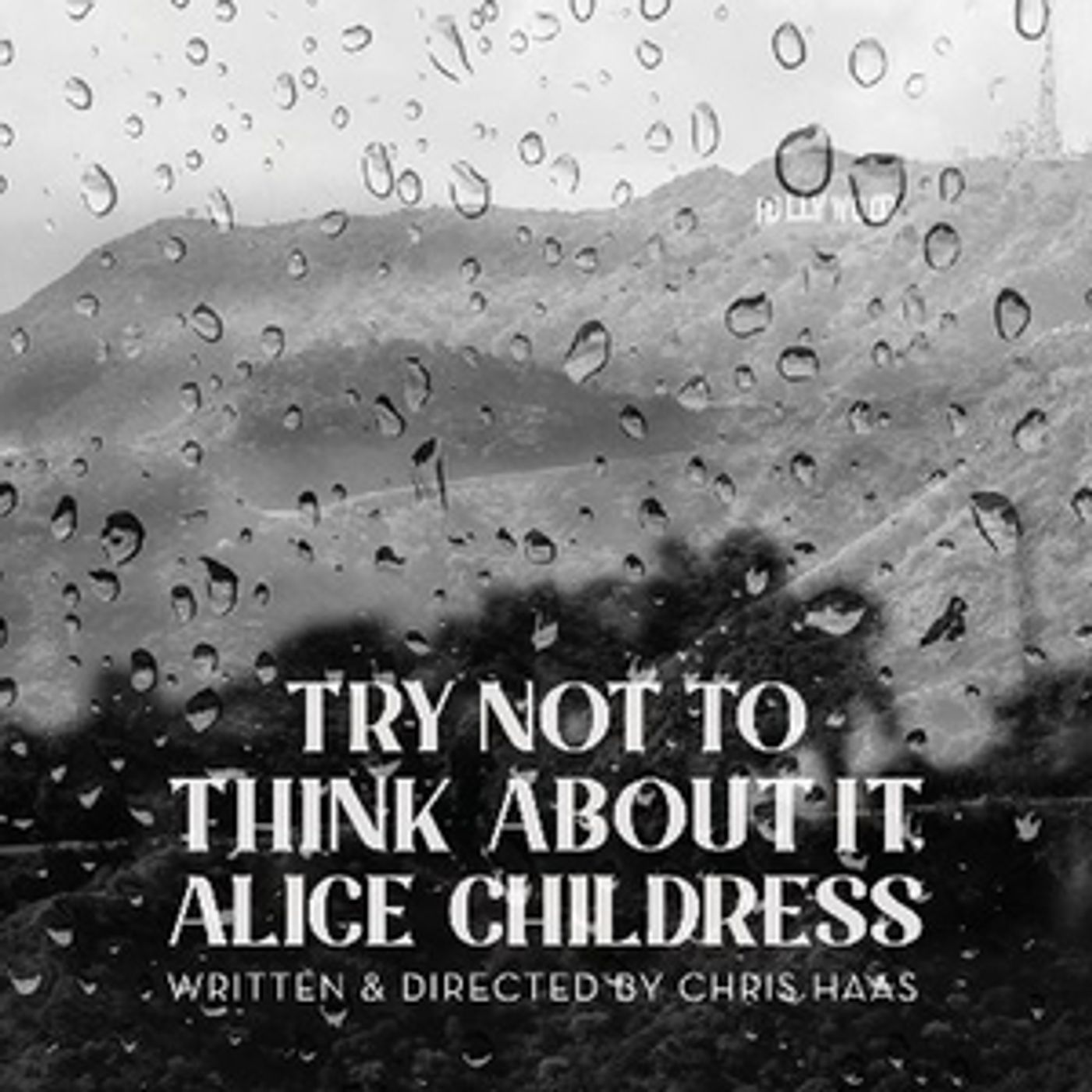 TRY NOT TO THINK ABOUT IT, ALICE CHILDRESS Comes to the Loft Ensemble This Week TRY NOT TO THINK ABOUT IT, ALICE CHILDRESS Comes to the Loft Ensemble This Week Image